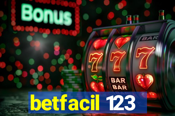 betfacil 123